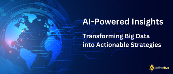 AI-Powered Insights: Transforming Big Data into Actionable Strategies